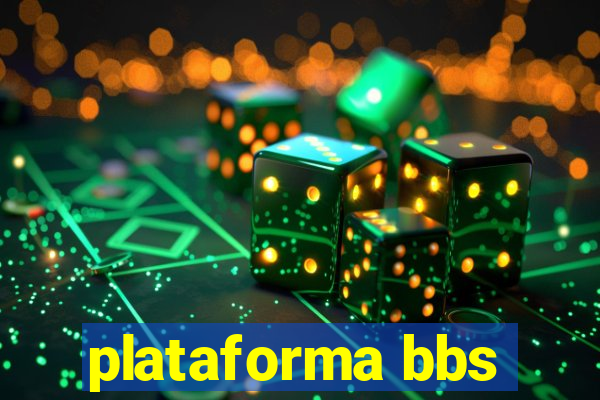 plataforma bbs